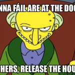 Fianna Fail? Release The Hounds